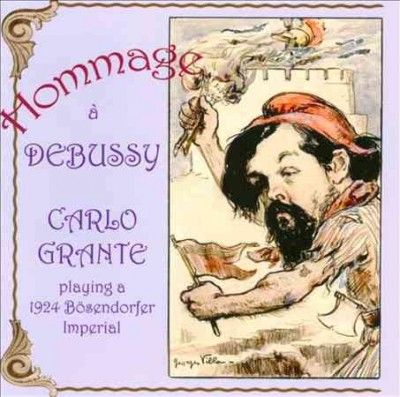 Carlo Grante - Hommage A Debussy: Carlo Grante Playin (CD)