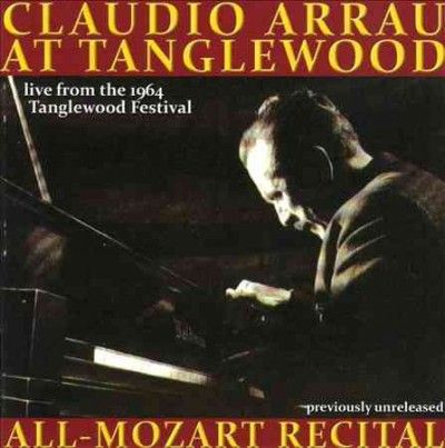 Claudio Arrau - Claudio Arrau: Live At Tanglewood (CD)