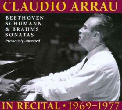 Claudio Arrau - Claudio Arrau In Recital: 1969 - 1977 (CD)