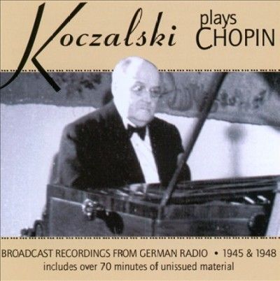 Raul Koczalski - Broadcast Recordings From German (CD)