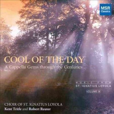 Choir Of St. Ignatiu - Cool Of The Day (CD)