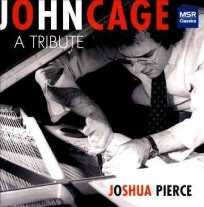 Joshua Pierce - Tribute To John Cage (CD)