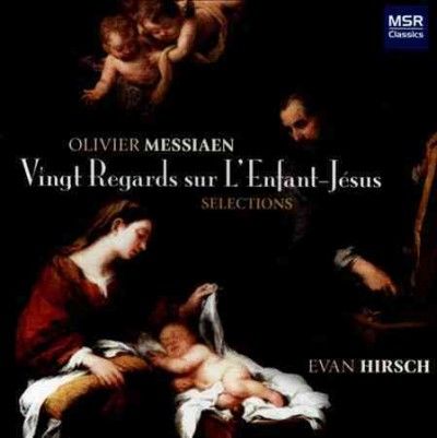 Evan Hirsch - Vingt Regards Sur L'enfant Jesus (CD)