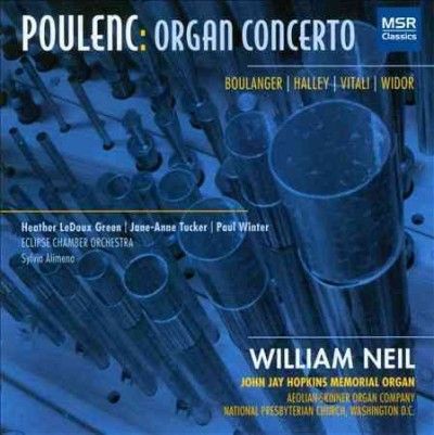 William Neil - Poulenc: Organ Concerto (CD)