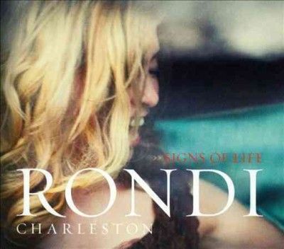 Rondi Charleston - Signs Of Life (CD)