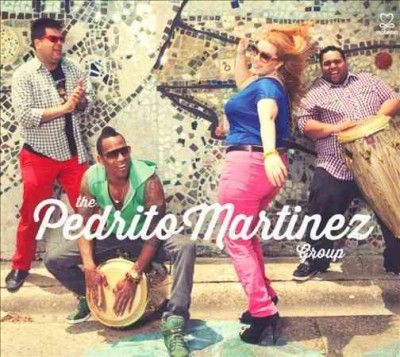 Pedrito Martinez - Pedrito Martinez Group (CD)