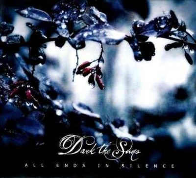Dark The Suns - All Ends In Silence (CD)
