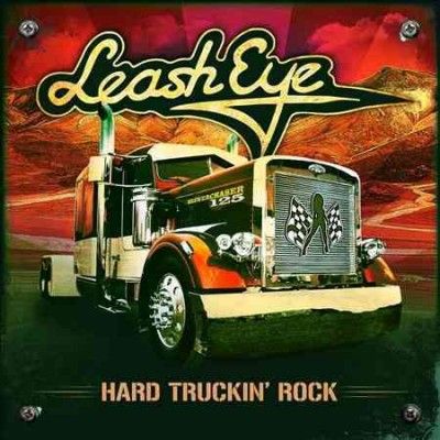 Leash Eye - Hard Truckin Rock (CD)