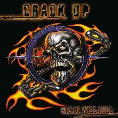 Crack Up - Heads Will Roll (CD)
