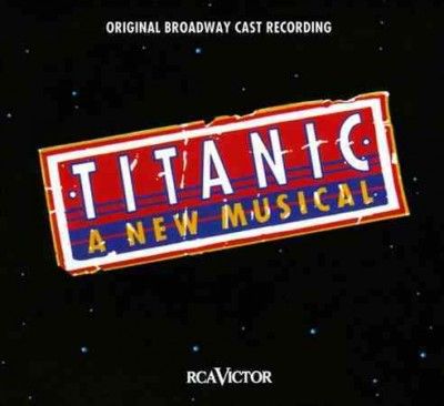 Original Broadway Ca - Titanic: Musical (ocr) (CD)