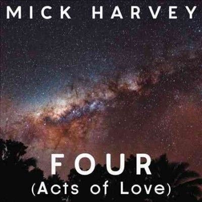 Mick Harvey - Four (acts Of Love) (CD)