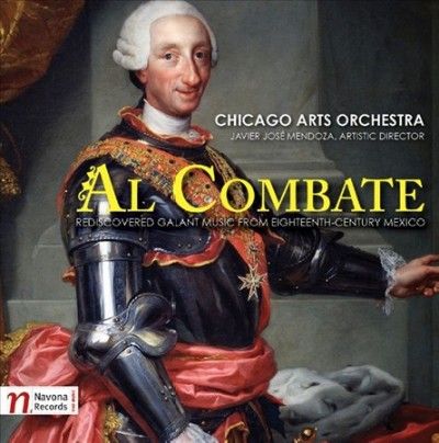 Chicago Arts Orchest - Al Combate: Rediscovered Galant Music (CD)
