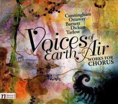 Kuhn Mixed Choir - Voices Of Earth &amp; Air: Works For Choru (CD)