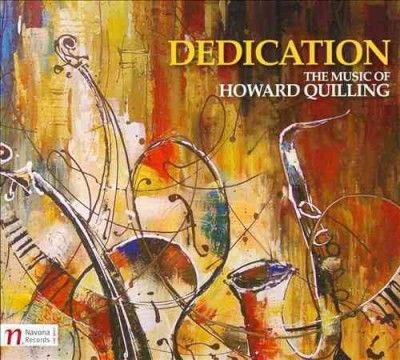 Clayton Hoener - Dedication: Music Of Howard Quilling (CD)