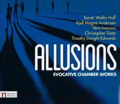 Julia Okrusko - Allusions: Evocative Chamber Works (CD)