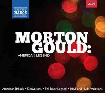 Morton Gould - Morton Gould: American Legend (CD)