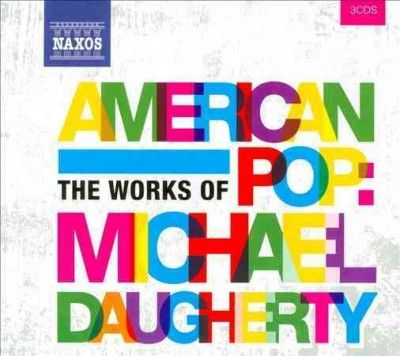 Nashville Symphony O - American Pop: Works Of Michael Daugher (CD)