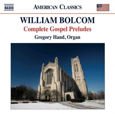 Gregory Hand - Bolcom: Complete Gospel Preludes For O (CD)