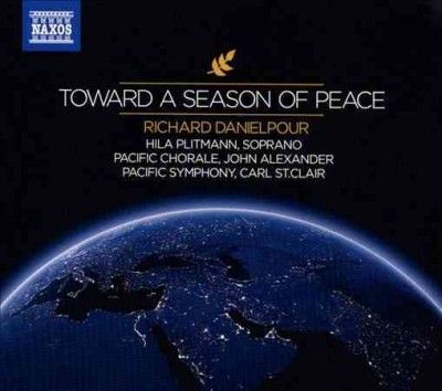 Carl St. Clair - Danielpour: Toward A Season Of Peace (CD)