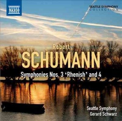 Seattle Symphony Orc - Schumann: Symphonies Nos 3 &amp; 4 (CD)