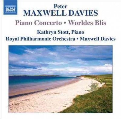 Peter Maxwell Davies: Piano Concerto/Worldes Blis (CD / Album)