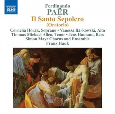 Cornelia Horak - Paer: Il Santo Sepolcro (CD)