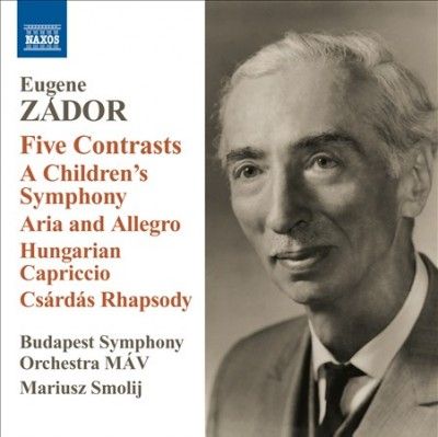 Budapest Symphony Or - Zador: Five Contrasts; Children's Sym A (CD)