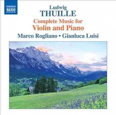 Ludwig Thuille - Thuille: Sonatas For Violin &amp; Piano (CD)