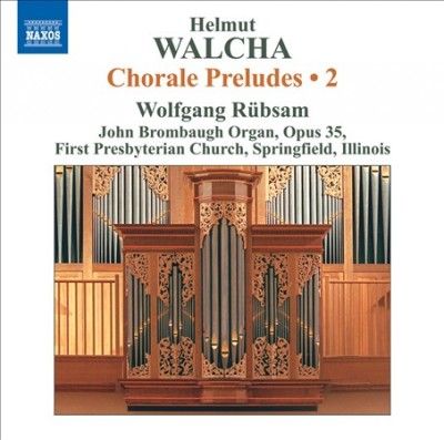 Wolfgang Rubsam - Walcha: Chorale Preludes Vol 2 (CD)