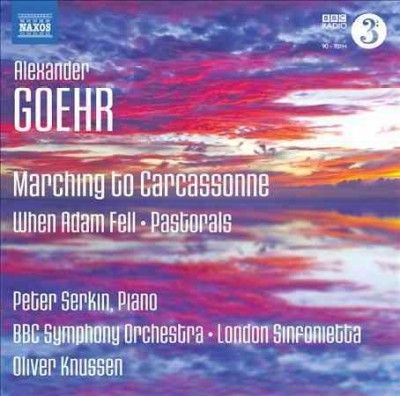 Bbc Symphony Orchest - Goehr: Pastorals When Adam Fell Marchi (CD)