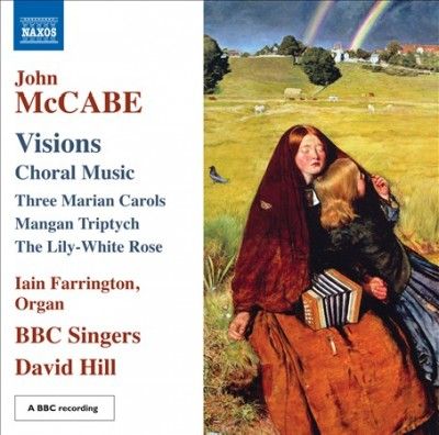 Iain Farrington - Mccabe: Visions (choral Music) (CD)