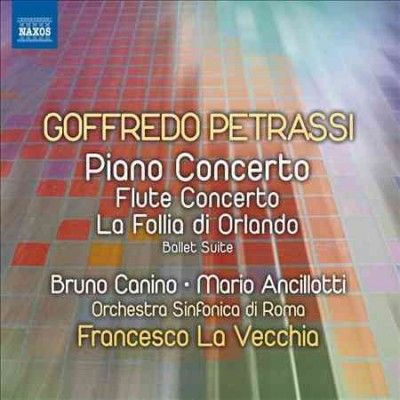 Orchestra Sinfonica - Petrassi: Piano Cto; Flute Cto; La Folli (CD)