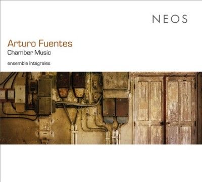 Arturo Fuentes: Chamber Music (SACD)