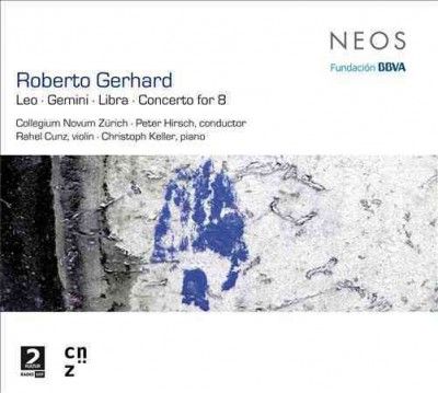 Roberto Gerhard: Leo - Gemini - Libra - Concerto for 8 (CD / Album)