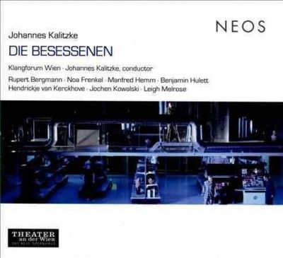 Johannes Kalitzke: Die Besessenen (CD / Album)