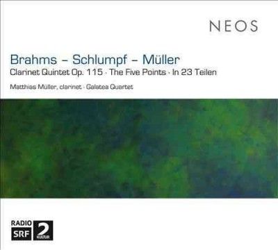 Brahms/Schlumpf/Müller: Clarinet Quintet, Op. 115/... (CD / Album)