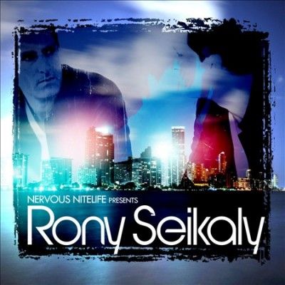 Rony Seikaly - Nervous Nitelife Presents: Rony Seikal (CD)