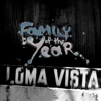 Family Of The Year - Loma Vista (CD)