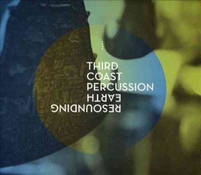 Third Coast Percussi - Thomas: Resounding Earth (CD)