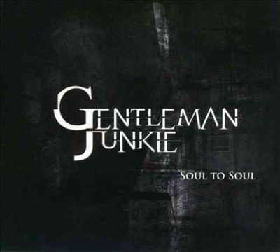 Gentleman Junkie - Soul To Soul (CD)