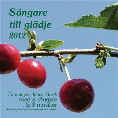 Foreningen Ideell Mu - Sangare Till Gladje 2012 (CD)