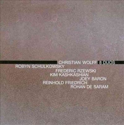 Frederic Rzewski - Christian Wolff: 8 Duos (CD)