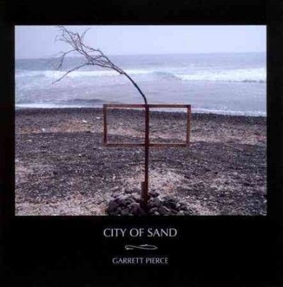 Garrett Pierce - City Of Sand (CD)
