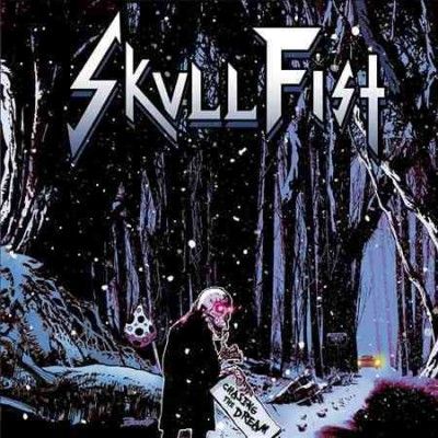 Skull Fist - Chasing The Dream (CD)