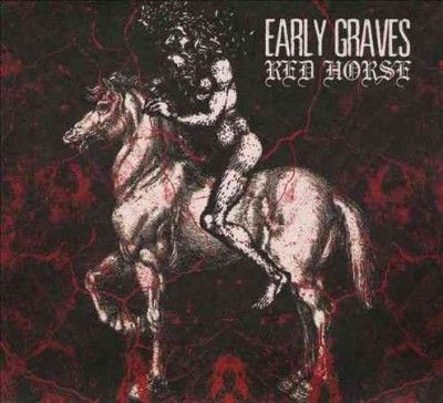 Early Graves - Red Horse (CD)