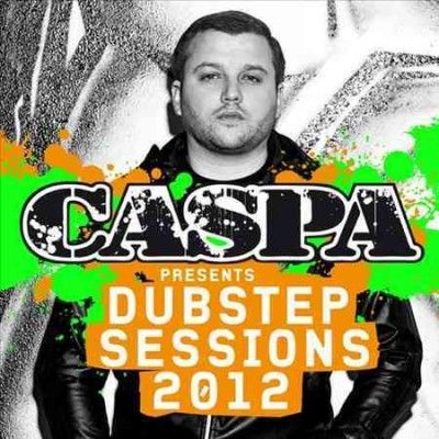 Caspa Presents Dubstep Sessions 2012 - (Import CD)