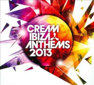 Cream Ibiza Anthems 2013 - (Import CD)