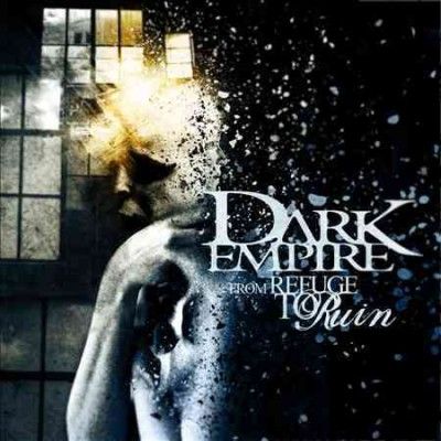 Dark Empire - From Refuge To Ruin (CD)
