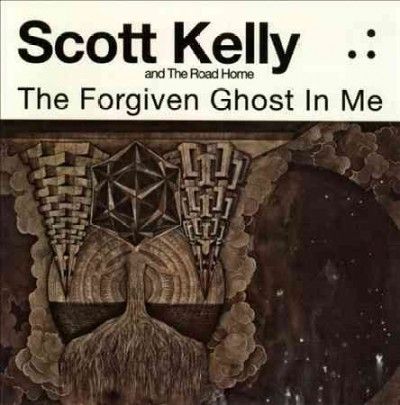 Scott Kelly - Forgiven Ghost In Me (CD)