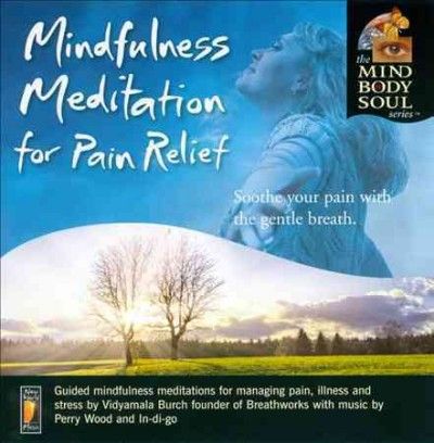 Vidyamala Burch - Mindfulness Meditation For Pain Relie (CD)